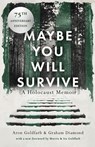 Maybe You Will Survive - Aron Goldfarb ; Graham Diamond - 9781839012891