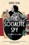 Sigal, S: Socialite Spy - Sarah Sigal - 9781839015311