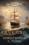 Tubbs, C: Graduation - Christopher C. Tubbs - 9781839015878