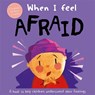 When I Feel Afraid - Dr Sharie Coombes - 9781839031892