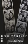 White Noise - Suzan-Lori Parks - 9781839040504