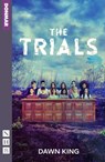 The Trials - Dawn King - 9781839040962
