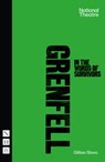 Grenfell: in the words of survivors - Gillian Slovo - 9781839042638