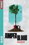 Juniper Blood - Mike Bartlett - 9781839045004