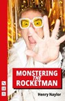 Monstering the Rocketman - Henry Naylor - 9781839045615