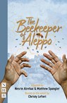 The Beekeeper of Aleppo - Christy Lefteri - 9781839045622