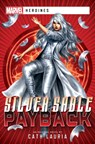 Silver Sable: Payback - LAURIA,  Cath - 9781839082191