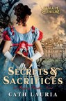 Secrets & Sacrifices - Cath Lauria - 9781839082924