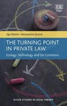 The Turning Point in Private Law - Ugo Mattei ; Alessandra Quarta - 9781839100512