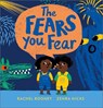 The Fears You Fear - Rachel Rooney - 9781839130922