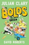The Bolds Go Green - Julian Clary - 9781839132070