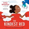 The Kindest Red - Ibtihaj Muhammad ; S. K. Ali - 9781839133046