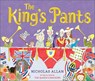 The King's Pants - Nicholas Allan - 9781839133626
