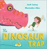 The Dinosaur Trap - Josh Lacey - 9781839134630