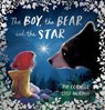 The Boy, the Bear and the Star - Pip Cornell - 9781839135781