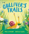 Gulliver's Trails - Paul Stewart - 9781839135804
