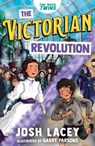 Time Travel Twins: The Victorian Revolution - Josh Lacey - 9781839137037