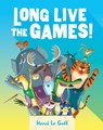 Long Live the Games! - Herve Le Goff - 9781839138553