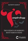 Vampirology - Kathryn Harkup - 9781839161575