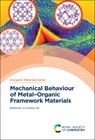 Mechanical Behaviour of Metal–Organic Framework Materials - Jin-Chong (University of Oxford Tan - 9781839164088