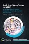Building Your Career in STEM - Angela (Deakin University Ziebell ; Rebecca (Transition Energy Training Pty Ltd. Yee - 9781839167119