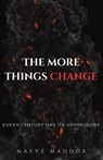 The More Things Change - Maeve Maddox - 9781839196188