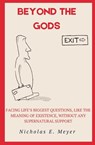 Beyond the Gods - Nicholas E. Meyer - 9781839196775