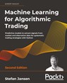 Machine Learning for Algorithmic Trading - Stefan Jansen - 9781839217715
