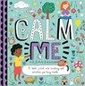 Calm Me - Thea Hay - 9781839235801