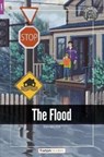 The Flood - Foxton Readers Level 2 (600 Headwords CEFR A2-B1) with free online AUDIO - Foxton Books - 9781839250453