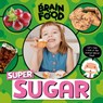 Super Sugar - John Wood - 9781839274886