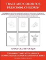 Simple Crafts for Kids (Trace and Color for preschool children) - MANNING,  James - 9781839290695