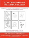 Books for Two Year Olds (A Coloring book for Preschool Children) - MANNING,  James - 9781839290886