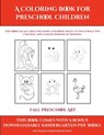Fall Preschool Art (A Coloring book for Preschool Children) - James Manning - 9781839291043
