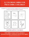 Kindergarten Coloring Book (A Coloring book for Preschool Children) - James Manning - 9781839291159