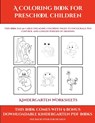 Kindergarten Worksheets (A Coloring book for Preschool Children) - James Manning - 9781839291203