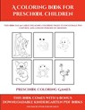 Preschool Coloring Games (A Coloring book for Preschool Children) - James Manning - 9781839291289