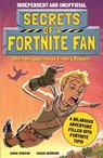 Secrets of a Fortnite Fan (Independent & Unofficial) - Eddie Robson - 9781839350450
