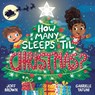 How Many Sleeps 'Til Christmas? - Joff Brown - 9781839350870
