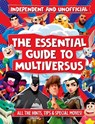 The Essential Guide to Multiversus - ROBSON,  Eddie - 9781839352379