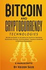 Bitcoin and Cryptocurrency Technologies - Keizer Soeze - 9781839380464