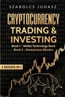 Cryptocurrency Trading & Investing - Szabolcs Juhasz - 9781839380532