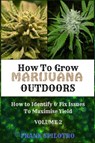 HOW TO GROW MARIJUANA OUTDOORS - SPILOTRO FRANK SPILOTRO - 9781839380600