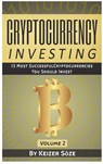 Cryptocurrency Investing - Keizer Soeze - 9781839380839