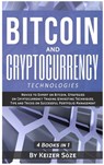 Bitcoin and Cryptocurrency Technologies - Keizer Soeze - 9781839380853