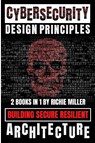 Cybersecurity Design Principles - Richie Miller - 9781839381829