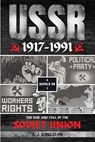 USSR: The Rise And Fall Of The Soviet Union - A. J. Kingston - 9781839383496