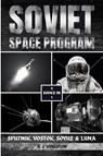 Soviet Space Program - A. J. Kingston - 9781839383601
