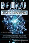 Neural Network Programming - Rob Botwright - 9781839386442