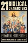 21 Biblical Characters - Samuel Shepherd - 9781839388217